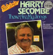 Harry Secombe - These Are My Songs