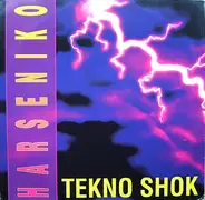 Harseniko - Tekno Shok