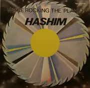 12'' - Hashim - We're Rocking The Planet