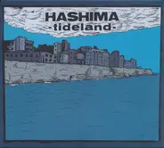 Hashima - Tideland