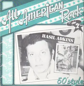 Hasil Adkins - All American Rock Vol. 2: 50's Style