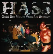 12inch Vinyl Single - Hass - Gebt Der Meute Was Sie Braucht - 12' only