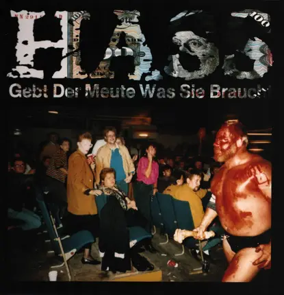 Hass - Gebt Der Meute Was Sie Braucht