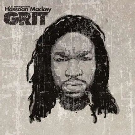 Hassaan Mackey & Kev Brown - That Grit