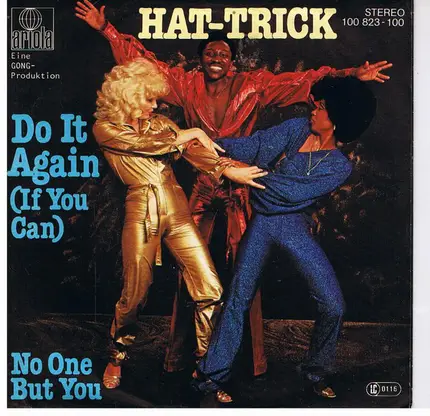 Hat-Trick - Do It Again (If You Can)