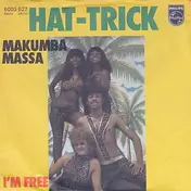 Hat-Trick - Makumba Massa / I'm Free