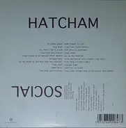 Hatcham Social - Cutting Up the Present Leaks Out the Future