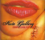 Hate Gallery - Compassion Fatigue