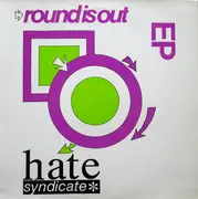12inch Vinyl Single - Hate Syndicate - Round Is Out EP