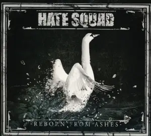 Hate Squad - Reborn From Ashes