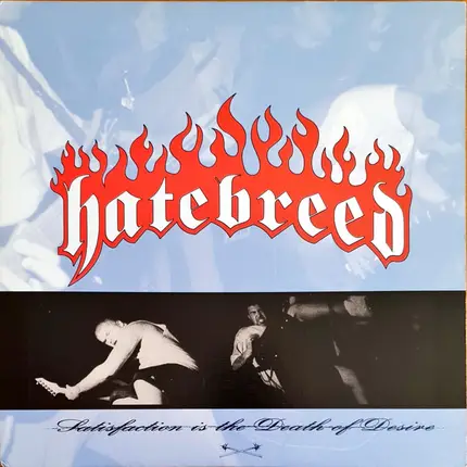 Hatebreed - Satisfaction Is the Death of Desire