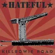 Hateful - Killbowie Road -Lp+Cd-