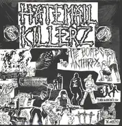 Hatemail Killerz - Pipe Bombs and Anthrax