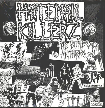 Hatemail Killerz - Pipe Bombs and Anthrax