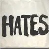 7inch Vinyl Single - Hates - No Talk In The Eighties