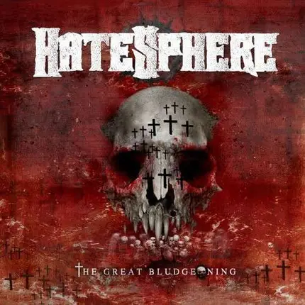 Hatesphere - Great Bludgeoning