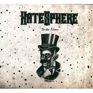HateSphere - To the Nines