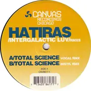 Hatiras - Intergalactic Luv (Remixes)