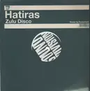 12inch Vinyl Single - Hatiras - Zulu Disco