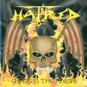 Hatred - Chaos In The Flesh