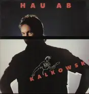Kalle Kalkowski - Hau Ab