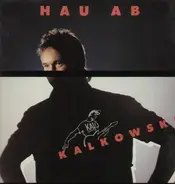 Kalle Kalkowski - Hau Ab