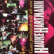 Hauke Hartmann - Ganz Persönlich Will Ich Sein