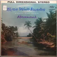 Haunani Kahalewai - Trade Wind Islands