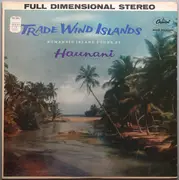 LP - Haunani Kahalewai - Trade Wind Islands