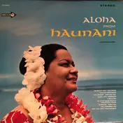 Haunani Kahalewai - Aloha From Haunani