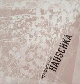 Hauschka - The Prepared Piano - 10th Anniversary Edition