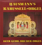 Haussmann - Karussel-Orgel