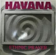 12inch Vinyl Single - Havana - Ethnic Prayer
