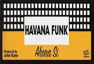 Havana Funk - Ahora Si - 2002