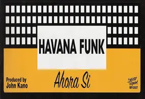 havana funk - Ahora Si - 2002
