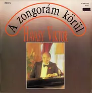 Havasy Viktor - A Zongorám Körül
