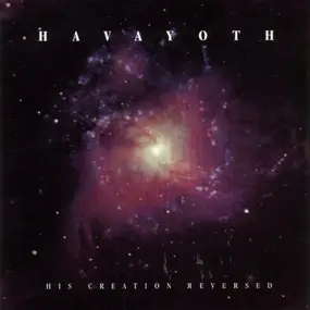 Havayoth - His Creation Reversed