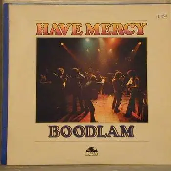 Have Mercy - Boodlam
