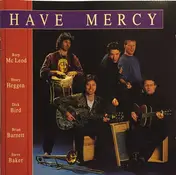 Have Mercy - Have Mercy