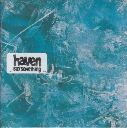 Haven - Say Something