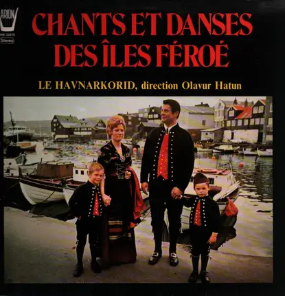 Havnarkórið - Chants Et Danses Des Iles Féroé