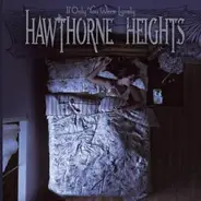 Hawthorne Heights - If Only You Were Lonely