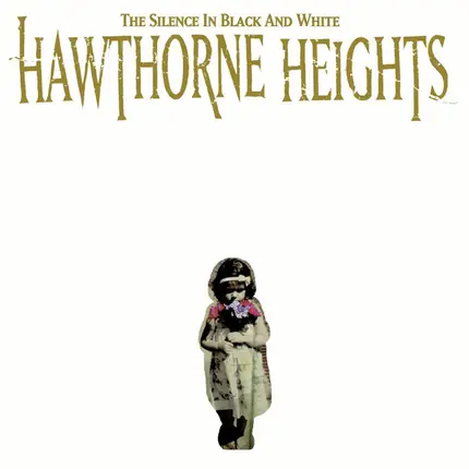 Hawthorne Heights - The Silence in Black and White