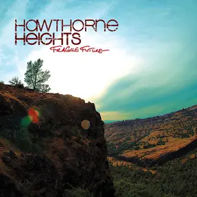 hawthorne heights - Fragile Future