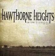 CD - Hawthorne Heights - Midwesterns the Hits