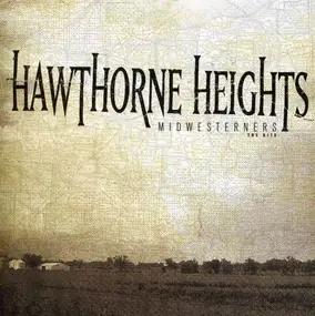 hawthorne heights - Midwesterns the Hits
