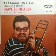 Hawe Schneider - Alabama Jubilee / Bonaparte's Retreat