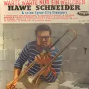 LP - Hawe Schneider & seine Spree City Stompers - Warte, Warte Nur Ein Weilchen