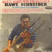 LP - Hawe Schneider & seine Spree City Stompers - Warte, Warte Nur Ein Weilchen