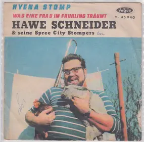 Hawe Schneider & seine Spree City Stompers - Hyena Stomp